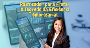 Rastreador para Frota: O Segredo da eficiência Empresarial