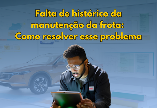 Mecânico analisando registros de manutenção da frota em um tablet, destacando a importância do controle de reparos e substituições de peças.